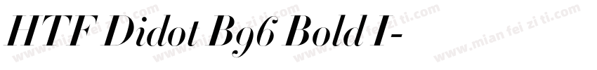 HTF Didot B96 Bold I字体转换